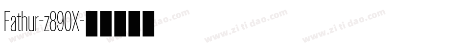 Fathur-z890X字体转换