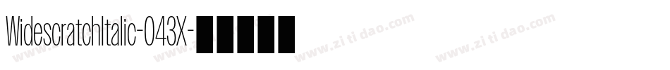 WidescratchItalic-043X字体转换