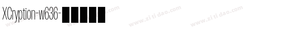 XCryption-w636字体转换