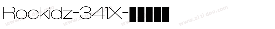 Rockidz-341X字体转换 Rockidz-341X字体转换