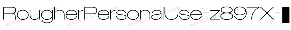 RougherPersonalUse-z897X字体转换