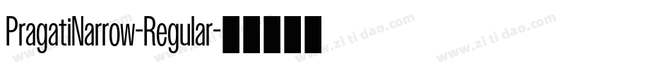 PragatiNarrow-Regular字体转换