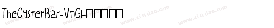 TheOysterBar-VmGl字体转换