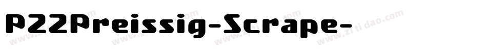P22Preissig-Scrape字体转换