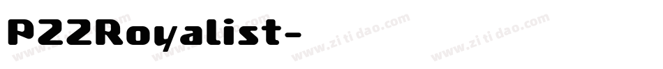 P22Royalist字体转换