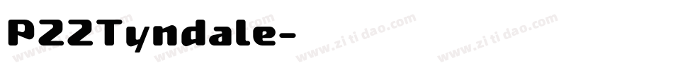 P22Tyndale字体转换