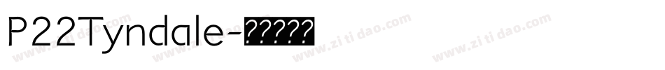 P22Tyndale字体转换