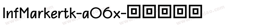 InfMarkertk-aO6x字体转换