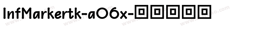 InfMarkertk-aO6x字体转换