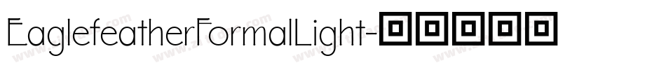 EaglefeatherFormalLight字体转换