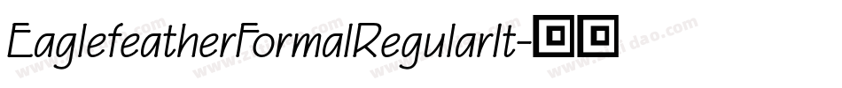 EaglefeatherFormalRegularIt字体转换