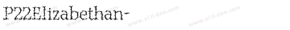 P22Elizabethan字体转换