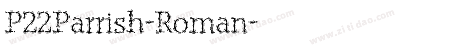 P22Parrish-Roman字体转换
