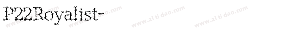 P22Royalist字体转换