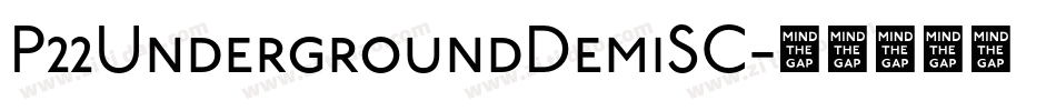 P22UndergroundDemiSC字体转换