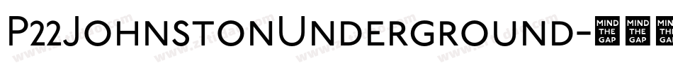P22JohnstonUnderground字体转换