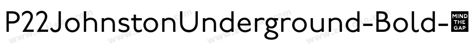P22JohnstonUnderground-Bold字体转换