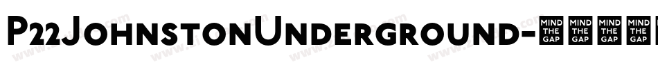 P22JohnstonUnderground字体转换