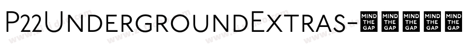 P22UndergroundExtras字体转换