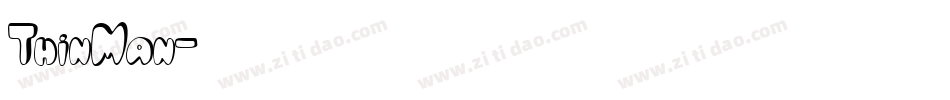ThinMan字体转换