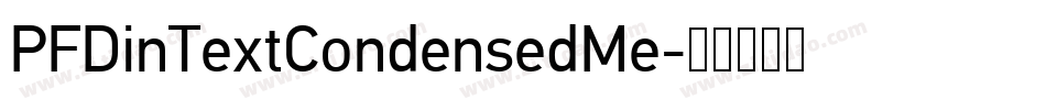 PFDinTextCondensedMe字体转换