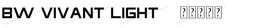 bw-vivant-light-2字体转换