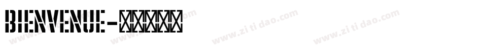 Bienvenue字体转换
