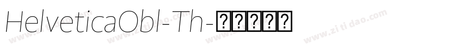 HelveticaObl-Th字体转换