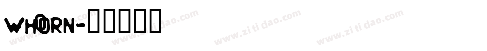 Whorn字体转换
