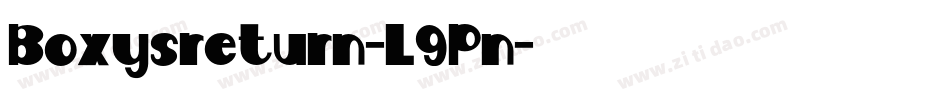 Boxysreturn-L9Pn字体转换