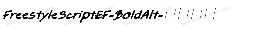 FreestyleScriptEF-BoldAlt字体转换