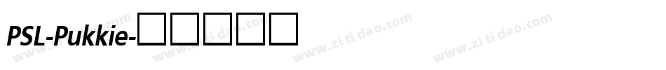 PSL-Pukkie字体转换