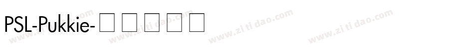 PSL-Pukkie字体转换