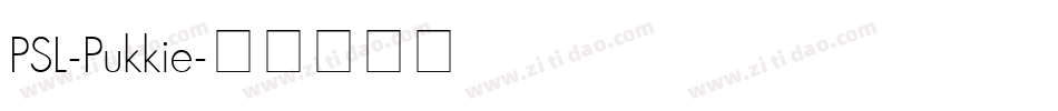 PSL-Pukkie字体转换