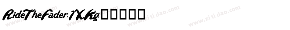 RideTheFader-1XKg字体转换