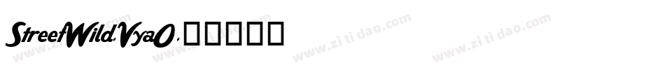 StreetWild-Vya0字体转换