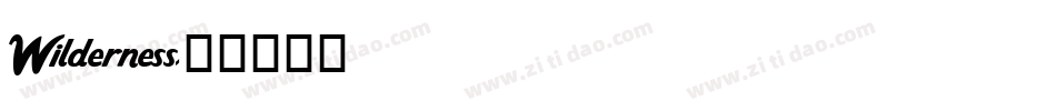Wilderness字体转换
