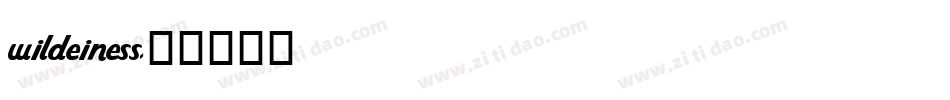 wildeiness字体转换