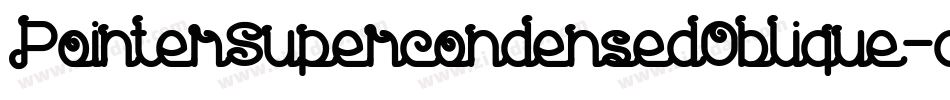 PointerSupercondensedOblique-dXEZ字体转换