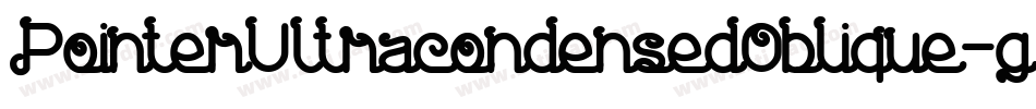 PointerUltracondensedOblique-g4rE字体转换