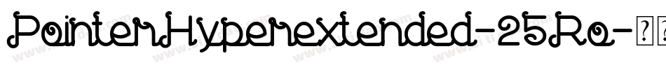 PointerHyperextended-25Ro字体转换
