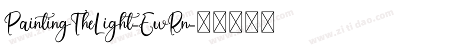 PaintingTheLight-EwRn字体转换