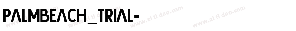 PalmBeach_Trial字体转换