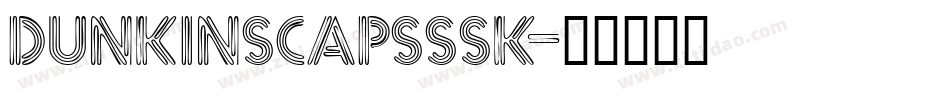 DunkinSCapsSSK字体转换