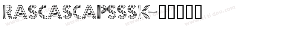 RascaSCapsSSK字体转换