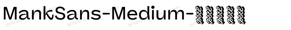 MankSans-Medium字体转换