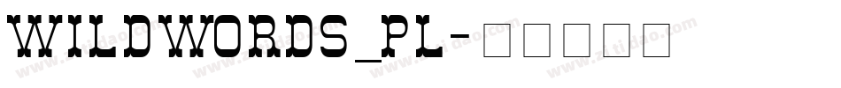 Wildwords_PL字体转换