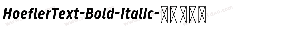 HoeflerText-Bold-Italic字体转换
