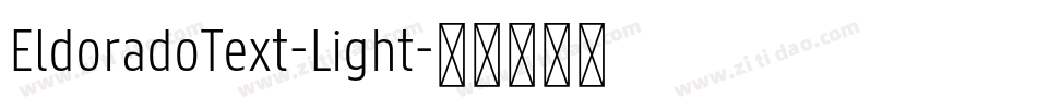 EldoradoText-Light字体转换