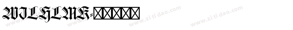 WILHLMK字体转换
